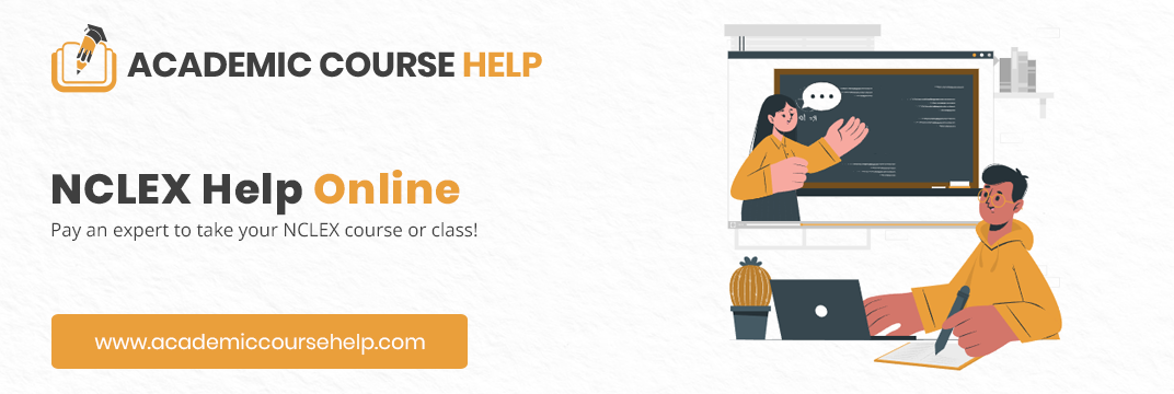 Online NCLEX Class Help Experts In The USA Pay someone to take my nclex class for me!